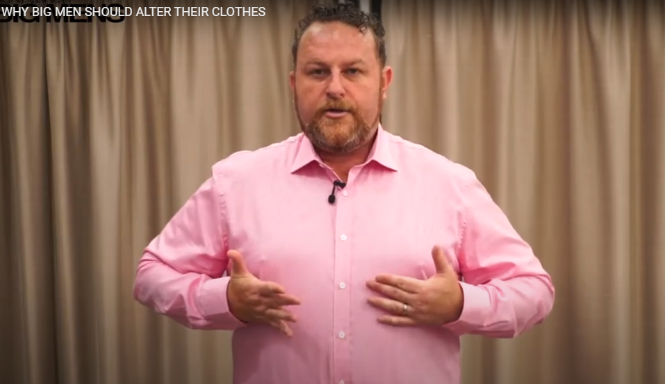 Watch Our Video On Why Big Men Should Alter Their Clothes
